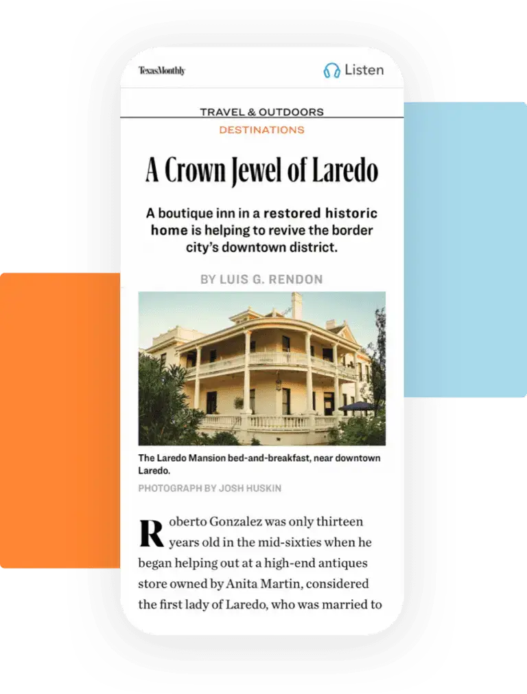 The historic Laredo Mansion Bed-and-Breakfast, spotlighted in an article from our digital edition focused on unique travel destinations.