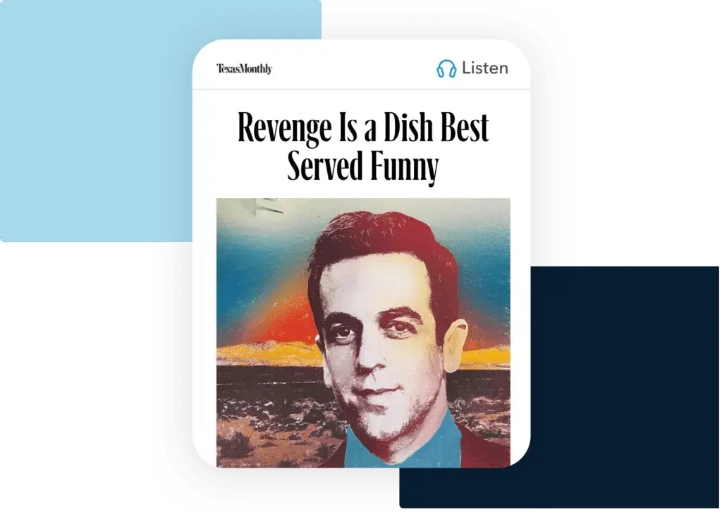 Texas Monthly cover with the caption 'Revenge Is a Dish Best Served Funny,' illustrating eMagazines' capability to enhance traditional publications for the digital format.